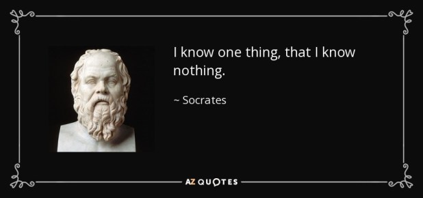 quote-i-know-one-thing-that-i-know-nothing-socrates-86-90-42